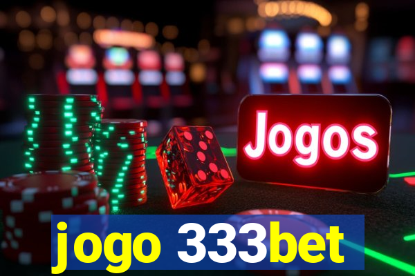 jogo 333bet